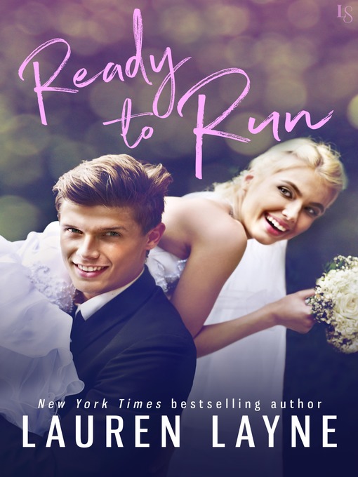 Title details for Ready to Run by Lauren Layne - Wait list